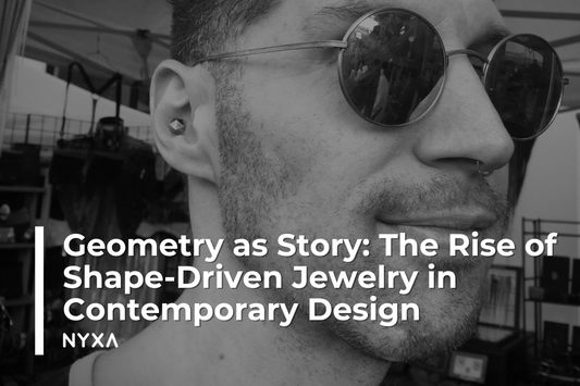 Geometry as Story: The Rise of Shape-Driven Jewelry in Contemporary Design
