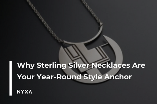 Why Sterling Silver Necklaces Are Your Year-Round Style Anchor