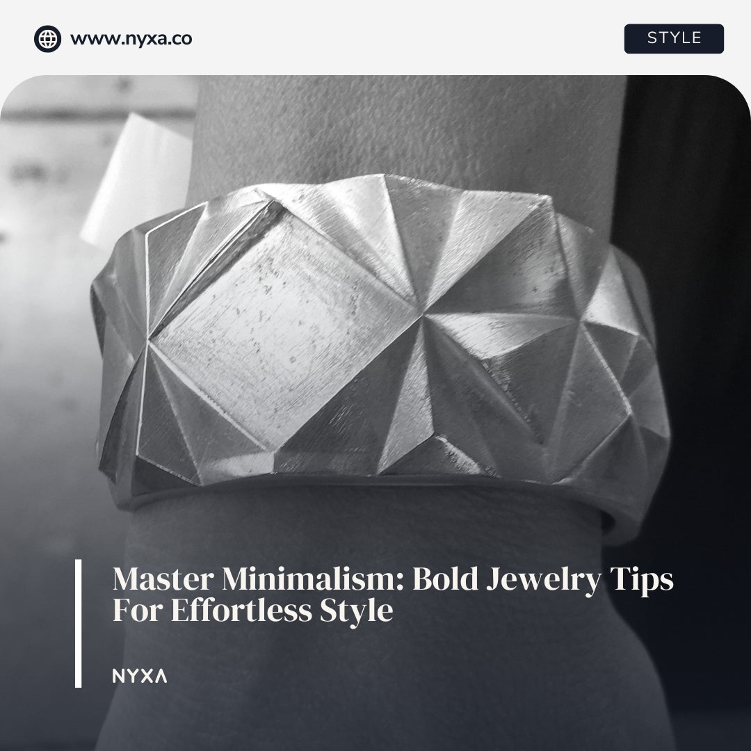 Master Minimalism: Bold Jewelry Tips For Effortless Style