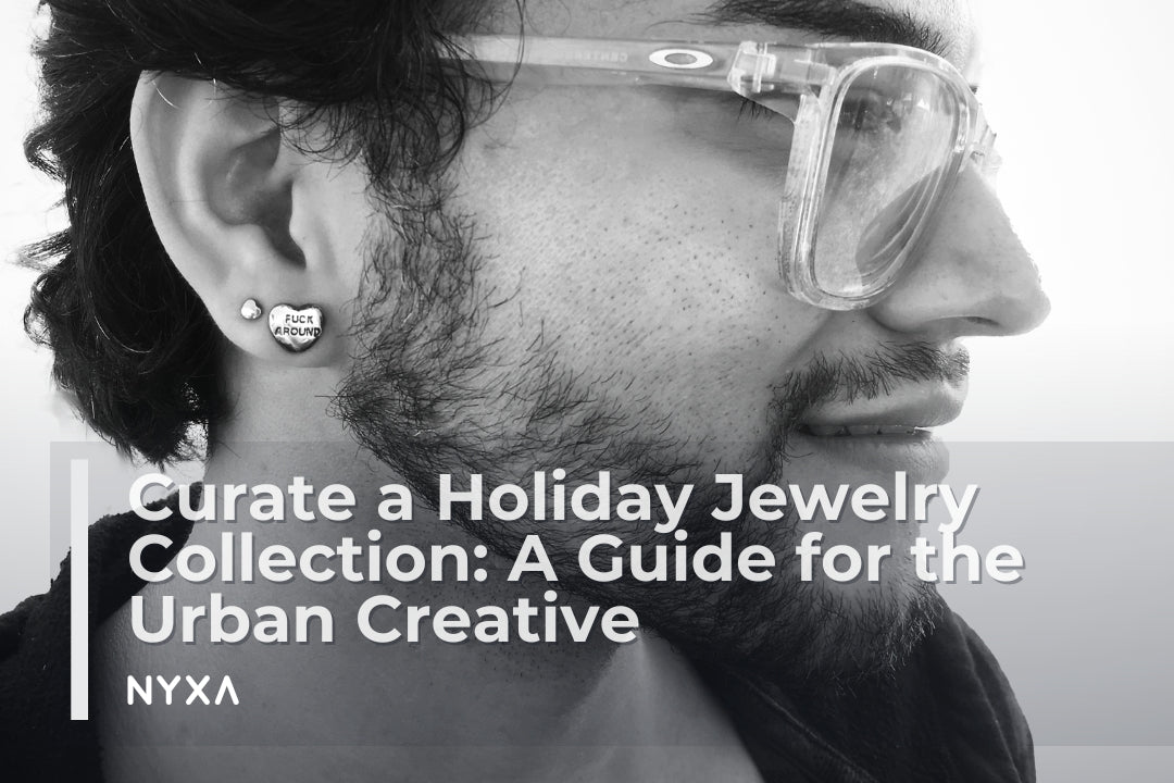 Curate a Holiday Jewelry Collection: A Guide for the Urban Creative