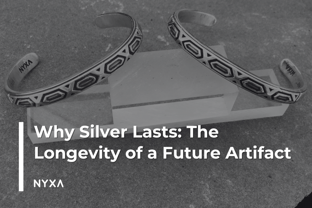 Why Silver Lasts: The Longevity of a Future Artifact