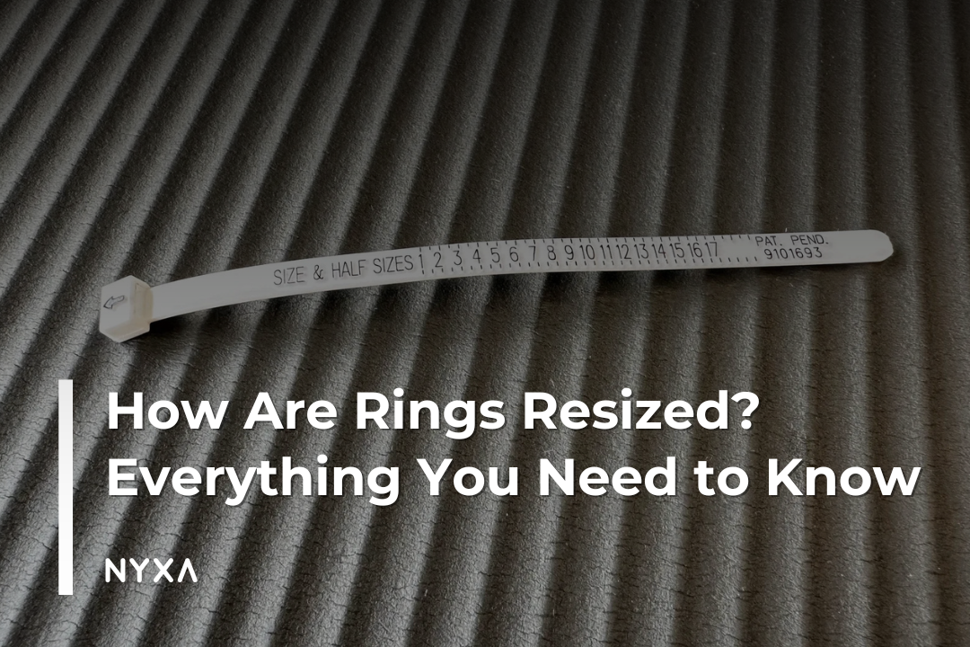 How Are Rings Resized? Everything You Need to Know