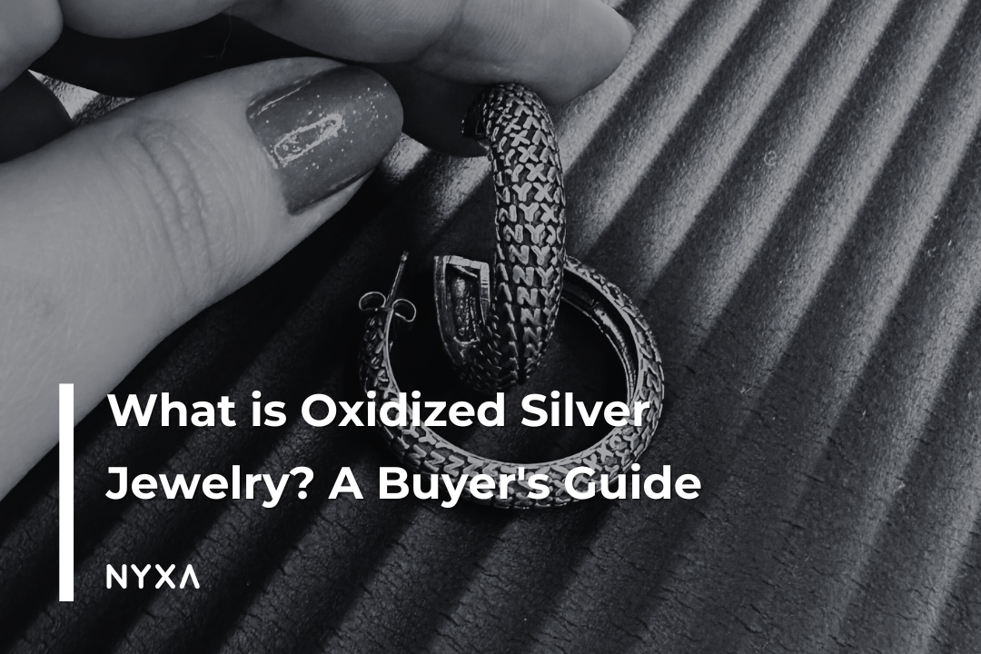 What is Oxidized Silver Jewelry? A Buyer's Guide