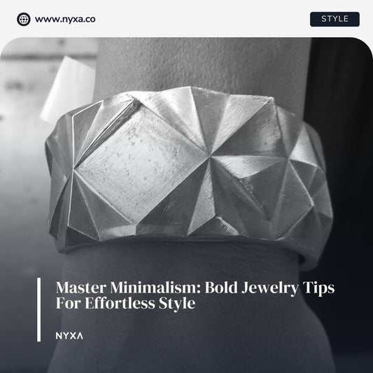 Master Minimalism: Bold Jewelry Tips For Effortless Style