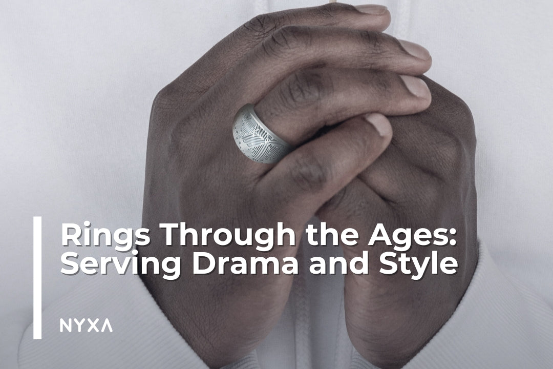 Rings Through the Ages: Serving Drama and Style