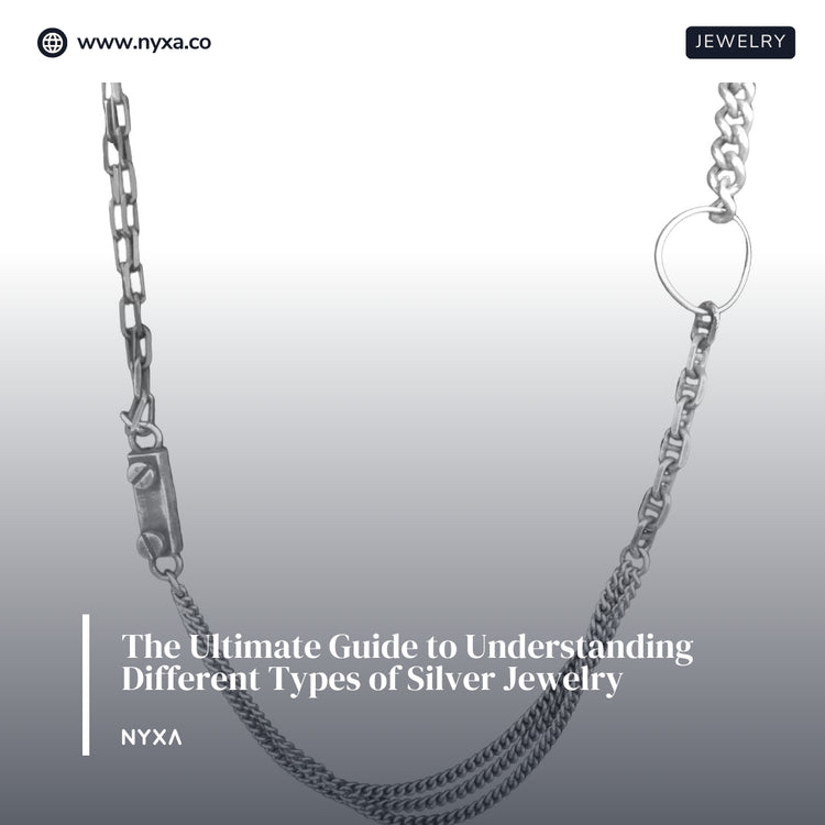 Silver Types The Ultimate Guide to Understanding Different Types of Silver Jewelry ...