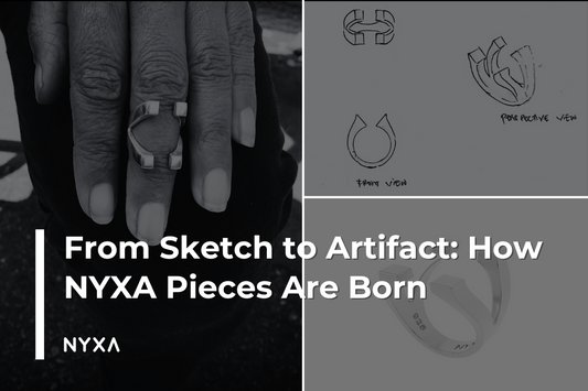 From Sketch to Artifact: How NYXA Pieces Are Born