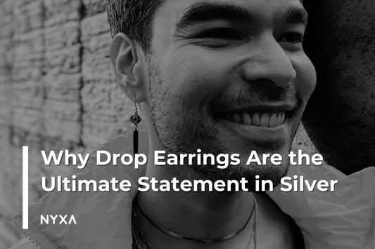 Why Drop Earrings Are the Ultimate Statement in Silver