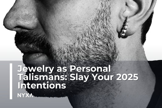 Jewelry as Personal Talismans: Slay Your 2025 Intentions